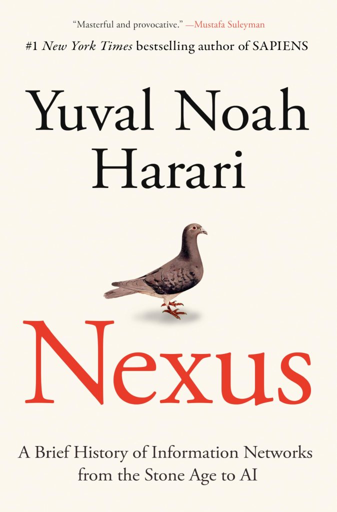 Cover of Nexus showing a carrier pigeon - an important element of past information networks