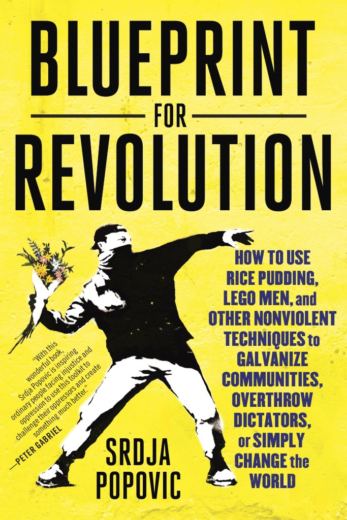 Cover of Blueprint for Revolution showing a protester throwing a bouquet of flowers. 
